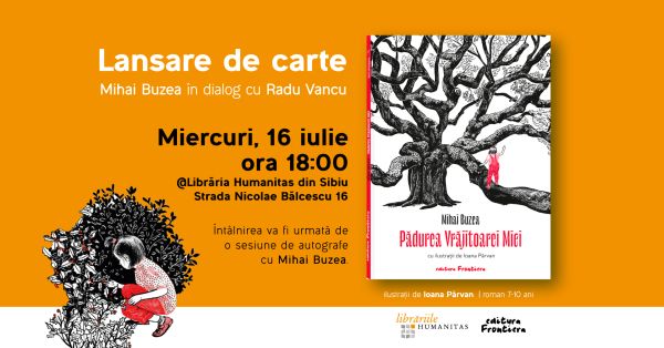 Lansare de carte „Pădurea Vrăjitoarei Mici” de Mihai Buzea