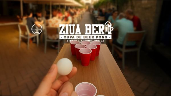 Ziua Berii: Cupa de Beer Pong B700