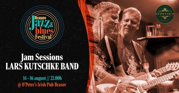 Jam Sessions cu Lars Kutschke & Band