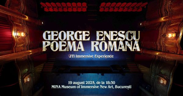 George Enescu - Poema Română | JTI Immersive Experience
