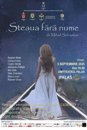 Spectacolul de teatru „Steaua fără nume”