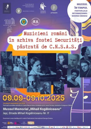 Expoziția foto-documentară „Muzicieni români în arhivele fostei Securități păstrată de C.N.S.A.S”
