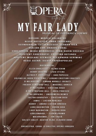 „My Fair Lady”, două reprezentații, la finalul acestei săptămâni