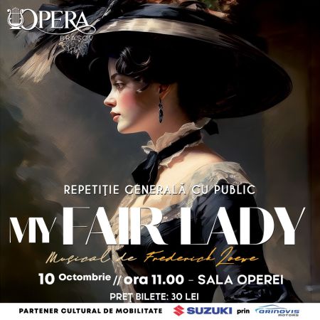 „My Fair Lady”, două reprezentații, la finalul acestei săptămâni