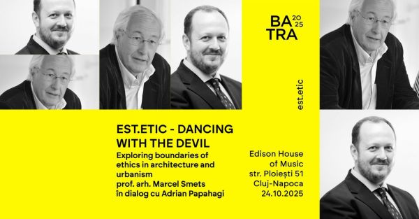 Bienala de Arhitectură Transilvania (BATRA 2025)