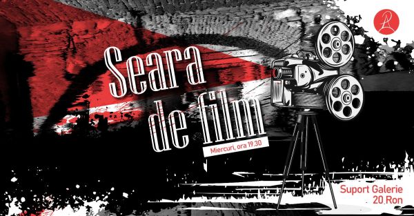 Seară de Film - Proiecție în Galerie