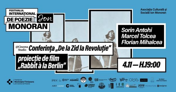 Conferința „De la Zid la Revoluție” și proiecție de film („Rabbit à la Berlin”)