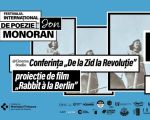 Conferința „De la Zid la Revoluție” și proiecție de film („Rabbit à la Berlin”)