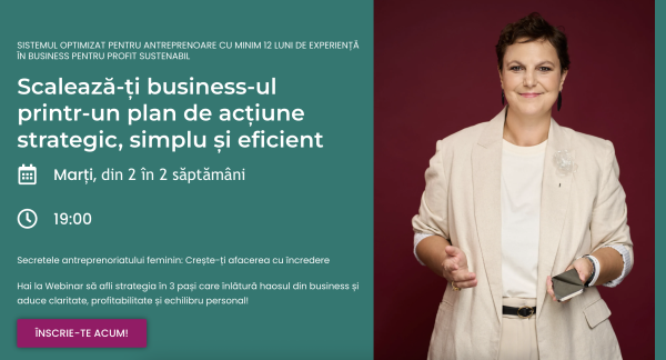 Scalează-ți business-ul printr-un plan de acțiune strategic, simplu și eficient | Online