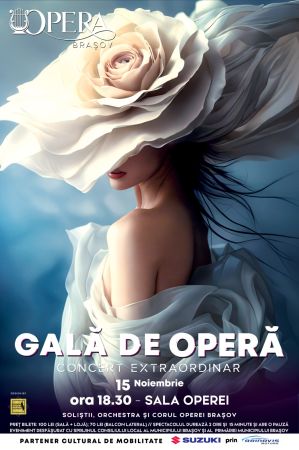 Gală de Operă, un eveniment extraordinar, pe scena lirică brașoveană