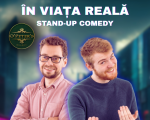 Stand-Up Comedy "In viata reala"