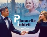 Filmul "Planurile iubirii"