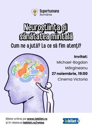 Neuroștiința și sănătatea mintală: Cum ne ajută? La ce să fim atenți?