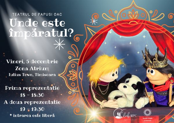 UNDE ESTE ÎMPĂRATUL? | Teatrul de păpuși OAC