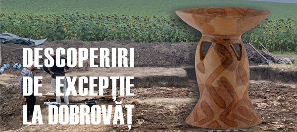 Descoperiri de excepție la Dobrovăț