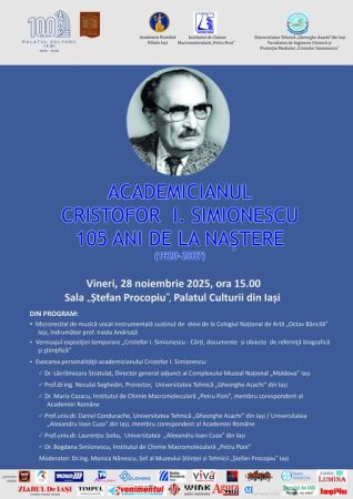 Manifestarea omagială „Acad. Cristofor I. Simionescu – 105 ani de la naștere”