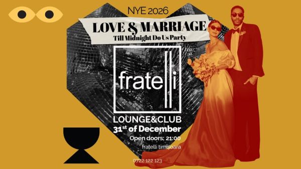 LOVE & MARRIAGE - NYE 2026