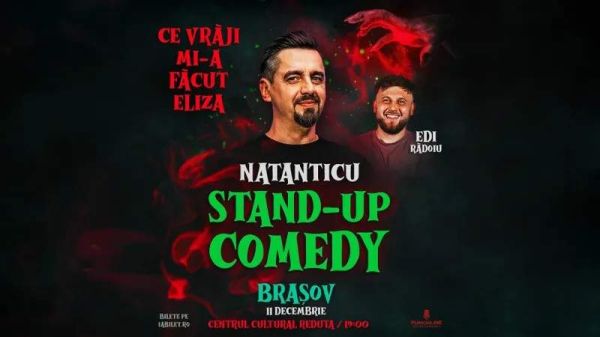 Stand Up Comedy cu Natanticu și Edi Rădoiu | CE VRĂJI MI-A FĂCUT ELIZA