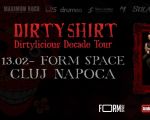 Dirty Shirt – Dirtylicious Decade Tour