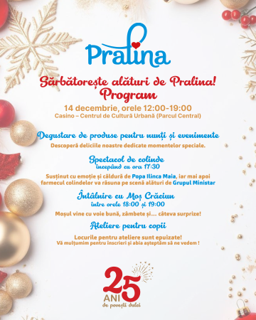 Pralina: 25 de ani alături de clujeni