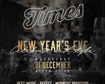 New Year’s Eve @ TIMES – Celebrate with Style!