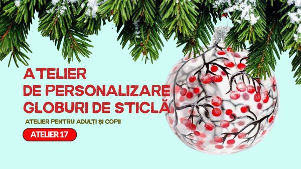 ATELIER DE PERSONALIZARE GLOBURI DE STICLĂ
