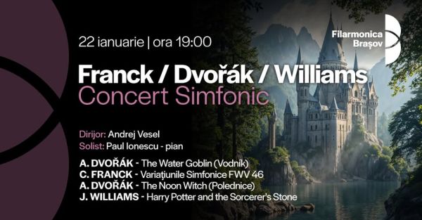 Franck / Dvořák / Williams: Concert simfonic cu Orchestra Filarmonicii Brașov | Dirijor Andrej Vesel
