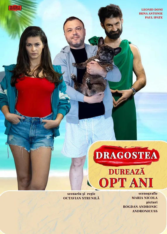 Spectacolul "Dragostea dureaza 8 ani"