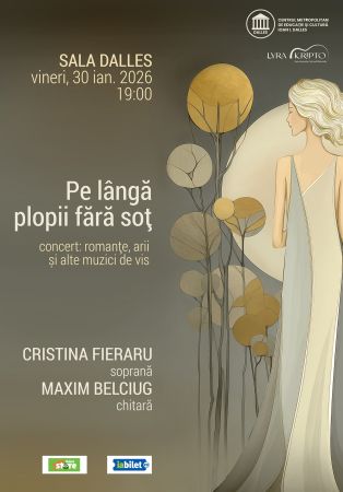 "Pe lângă plopii fără soț" | Concert Cristina Fieraru & Maxim Belciug