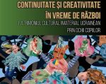 Expoziția temporară „Continuitate și creativitate în vreme de război"