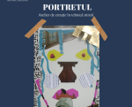 PORTRETUL – Atelier în creație mixtă