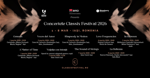 Classix Festival 2026 – Art & Mind. Programul complet al concertelor
