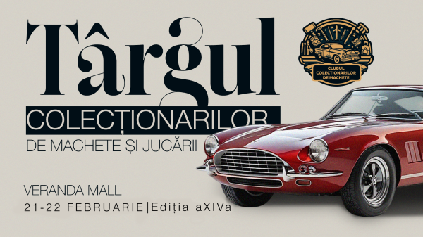 Târg de Machete și Jucării la Veranda Mall