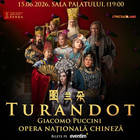 OPERA NATIONALĂ CHINEZĂ - TURANDOT - de Giacomo Puccini