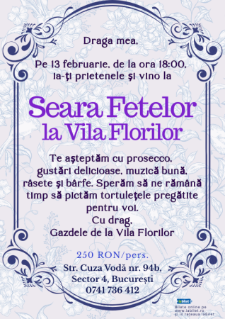 Seara Fetelor la Vila Florilor