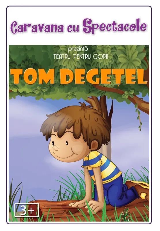 Tom Degețel - teatru interactiv pentru copii