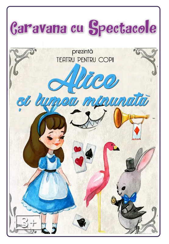 Alice și lumea minunată - teatru interactiv pentru copii
