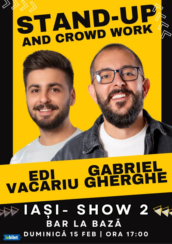 Stand Up & Crowd Work | Gabriel Gherghe și Edi Vacariu
