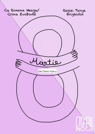 Spectacolul: "8 MARTIE"