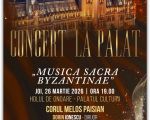 Concert la Palat ׀ Recital de pian „Musica Sacra Byzantinae” Corul Melos Paisian