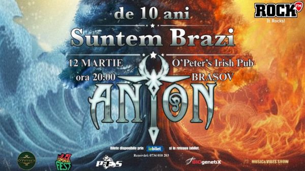 Concert ANTON - de 10 ani Suntem Brazi