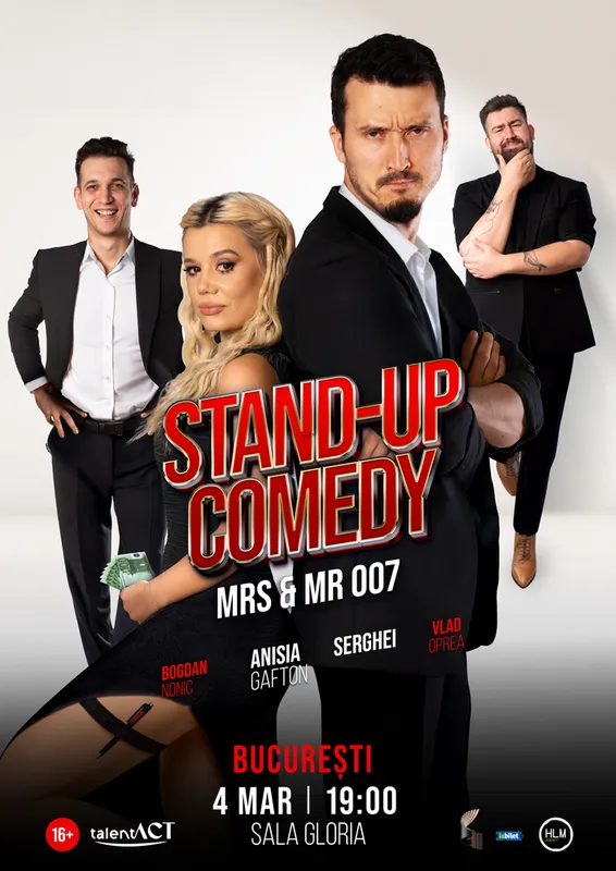 Stand-up Comedy cu Anisia Gafton, Serghei, Nonic și Oprea - „Mrs & Mr 007”