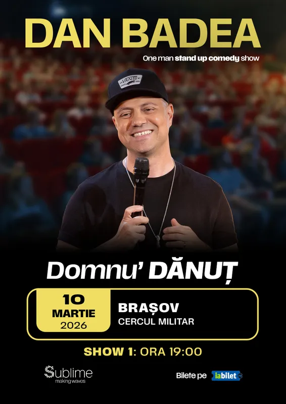 Stand-up Comedy cu DAN BADEA - “Domnu’ DANUT”