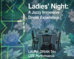 Ladies’ Night: A Jazzy Immersive Dinner Experience