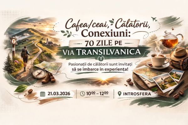 Cafea/ceai, Călătorii, Conexiuni: 70 zile pe Via Transilvanica