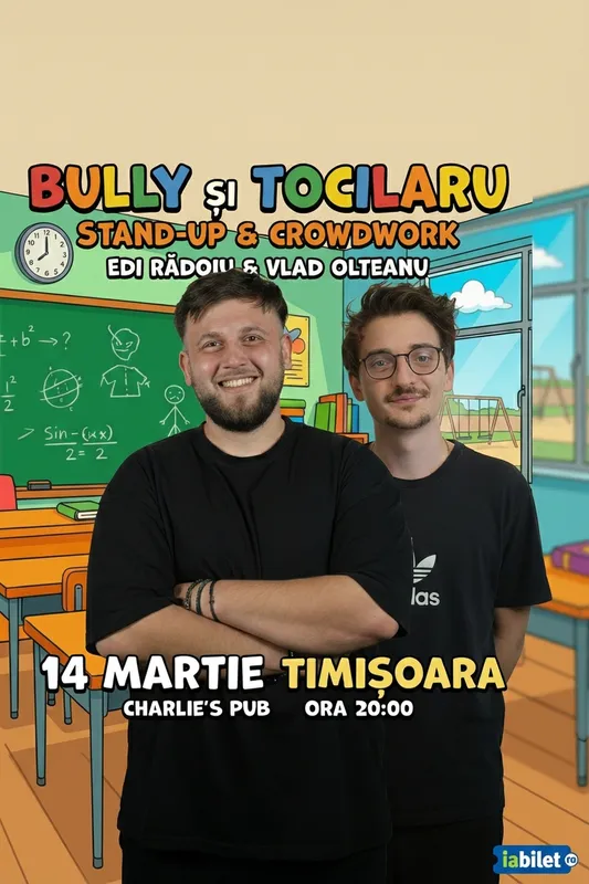 Bully și Tocilaru – Stand-Up & Crowdwork cu Edi Rădoiu și Vlad Olteanu