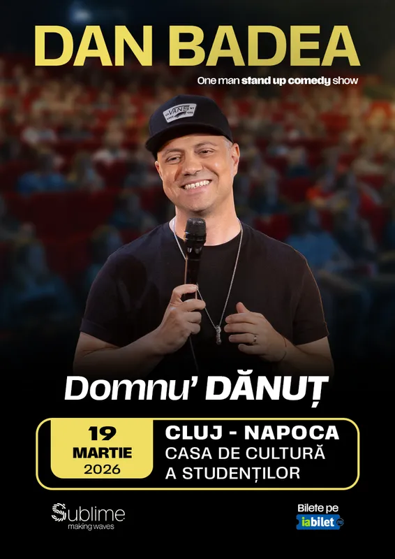 Stand-up Comedy cu DAN BADEA - “Domnu’ DANUT”