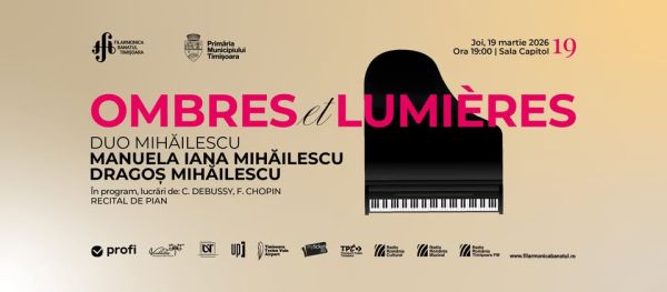 OMBRES ET LUMIÈRES | Recital de pian | Duo Mihăilescu