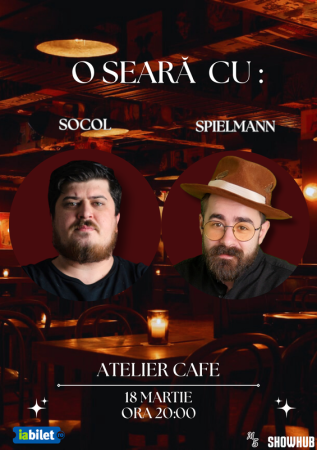 O seară cu Socol si Spielmann