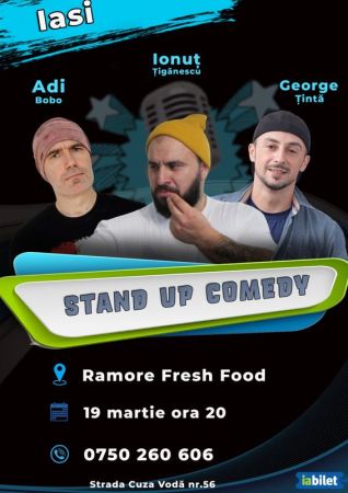 Stand-up Comedy cu Ionut Tiganescu, Adi Bobo si George Tinta